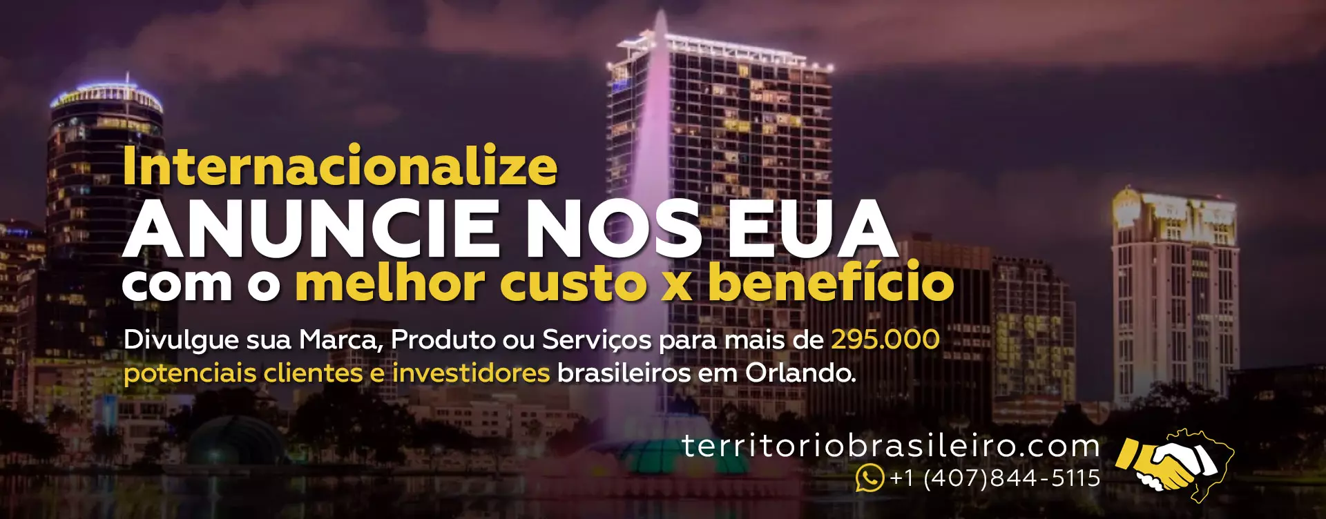  Anuncie no Território Brasileiro