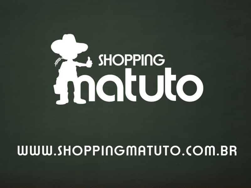 Shopping Matuto