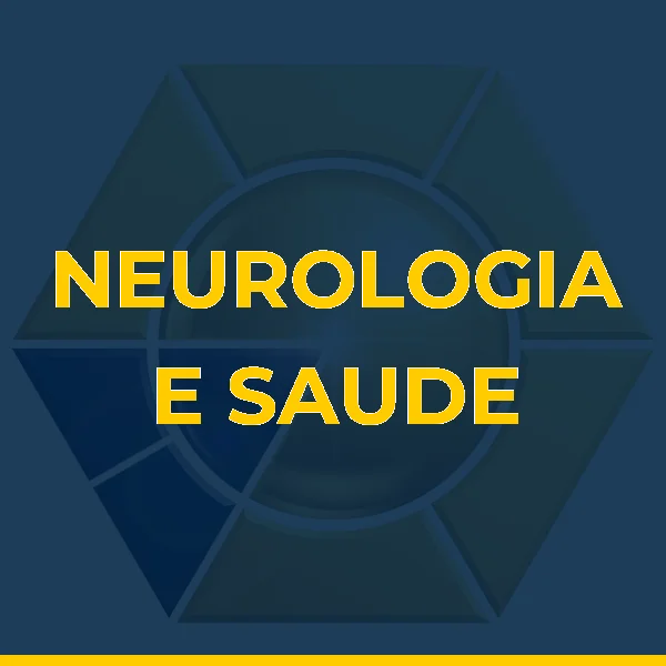 NEUROLOGIA E SAUDE MENTAL