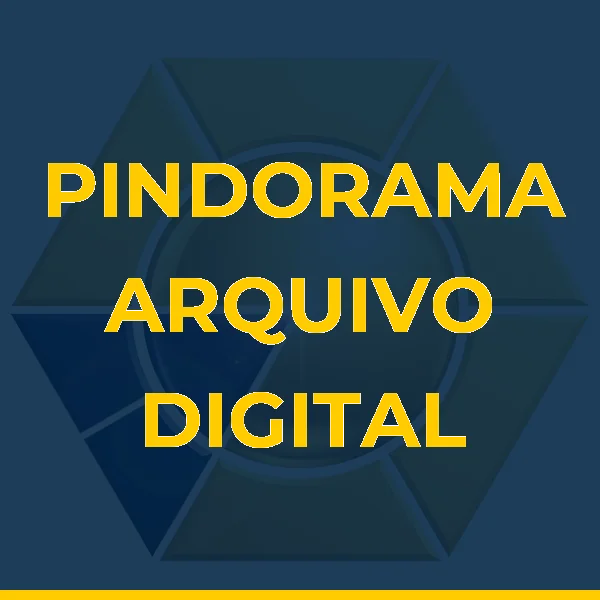 PINDORAMA ARQUIVO DIGITAL