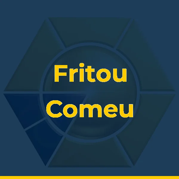 Fritou Comeu