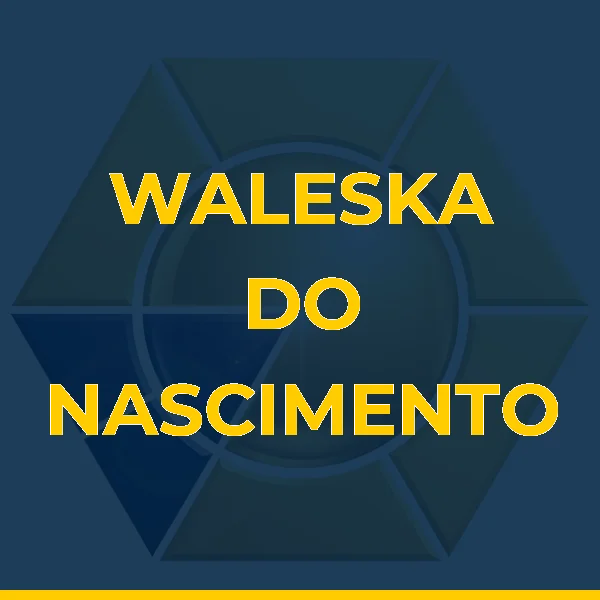 WALESKA DO NASCIMENTO FELICIO