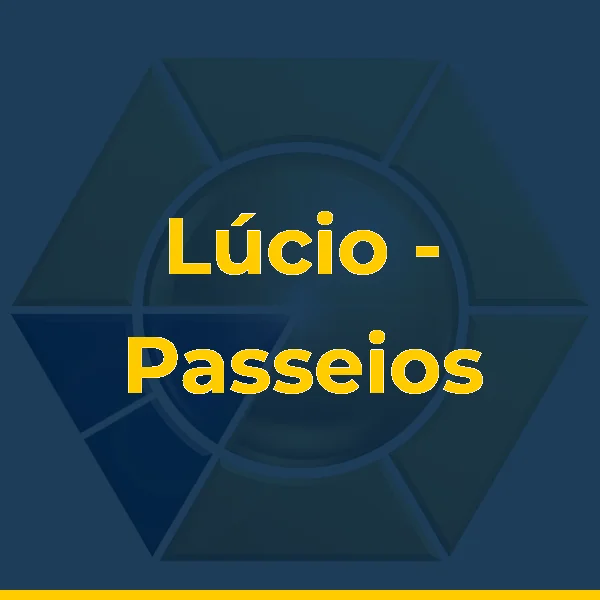 Lúcio - Passeios