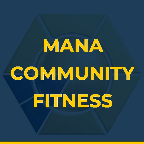 MANA COMMUNITY FITNESS