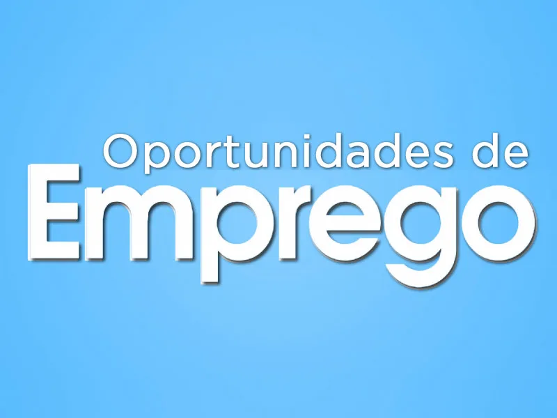 Emprego: Lista semanal do G1 reúne vagas de estágio, temporárias e efetivas em mais de 50 empresas